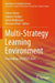 Multi-Strategy Learning Environment: Proceedings of Icmsle 2024 by Vrince Vimal