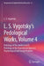 L. S. Vygotsky's Pedological Works: Pedology of the Adolescent II: Pedology of the Transitional Age as a Psychological and Social Problem by L. S. Vygotsky