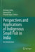 Perspectives and Applications of Indigenous Small Fish in India: An Introduction by Archana Sinha