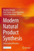 Modern Natural Product Synthesis: Overcoming Difficulties by Masahisa Nakada
