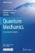 Quantum Mechanics: From Atoms to Nuclei by Umberto Lombardo