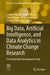 Big Data, Artificial Intelligence, and Data Analytics in Climate Change Research: For Sustainable Development Goals by Gaurav Tripathi