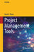 Project Management Tools by David L. Olson