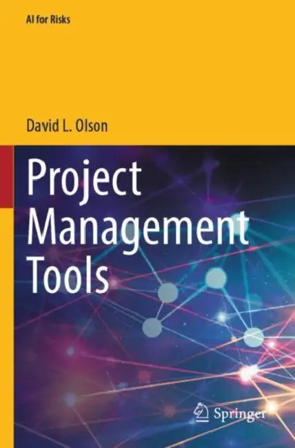 Project Management Tools by David L. Olson