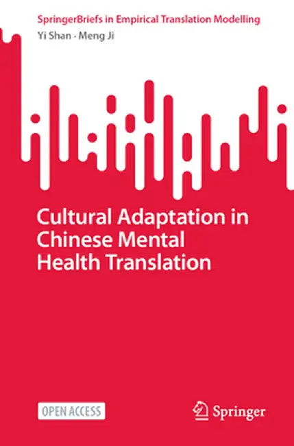 Cultural Adaptation in Chinese Mental Health Translation by Yi Shan