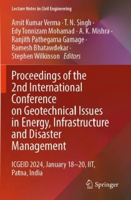 Proceedings of the 2nd International Conference on Geotechnical Issues in Energy, Infrastructure and Disaster Management