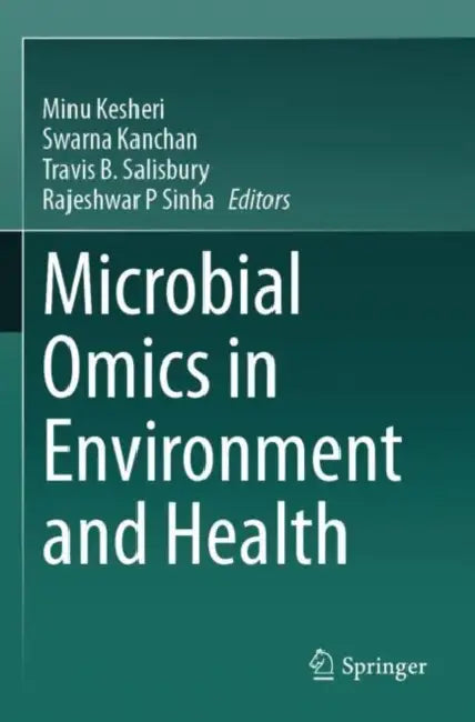 Microbial Omics in Environment and Health by Minu Kesheri