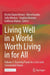 Living Well in a World Worth Living in for All: Enacting PRAXIS for a Just and Sustainable Future by Kristin Elaine Reimer