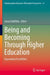 Being and Becoming Through Higher Education: Expanding Possibilities by Gloria Dall'Alba
