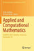 Applied and Computational Mathematics: Icompac 2023, Sukolilo, Indonesia, September 30 by Dieky Adzkiya