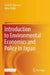Introduction to Environmental Economics and Policy in Japan by Toshi H. Arimura