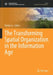 The Transforming Spatial Organization in the Information Age by Dadao Lu