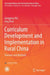 Curriculum Development and Implementation in Rural China: Theories and Methods by Gangping Wu