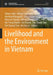Livelihood and the Environment in Vietnam by Shigeo Fujii