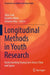 Longitudinal Methods in Youth Research: Understanding Young Lives Across Time and Space by Julia Cook