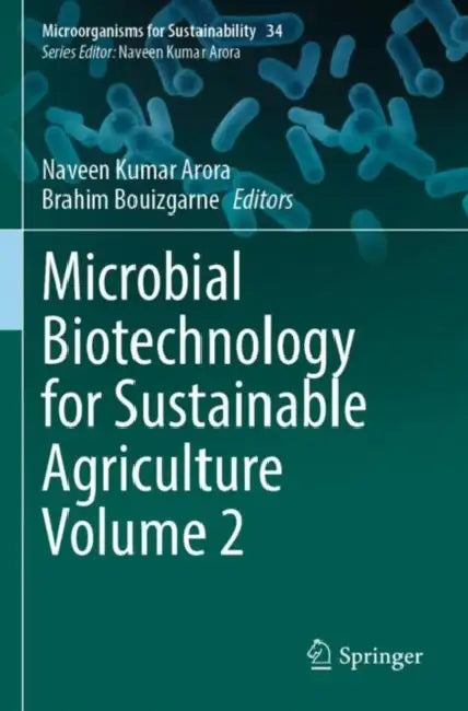 Microbial Biotechnology for Sustainable Agriculture by Naveen Kumar Arora