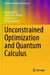 Unconstrained Optimization and Quantum Calculus by Bhagwat Ram