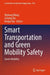 Smart Transportation and Green Mobility Safety: Green Mobility by Wuhong Wang