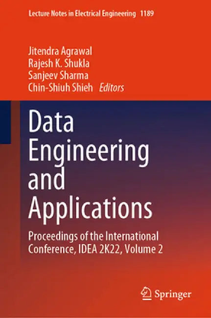 Data Engineering and Applications: Proceedings of the International Conference, Idea 2k22, Volume 2 by Jitendra Agrawal