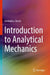 Introduction to Analytical Mechanics by Amitabha Ghosh