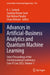 Advances in Artificial-Business Analytics and Quantum Machine Learning: Select Proceedings of the 3rd International Conference, Com-It-Con 2023, Volum by K. C. Santosh