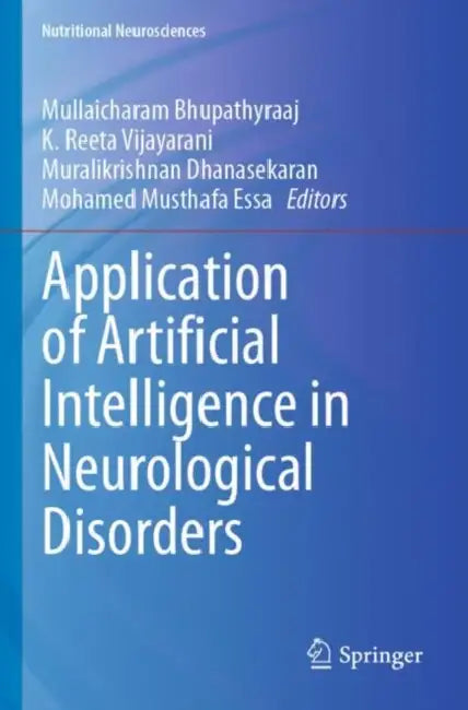 Application of Artificial Intelligence in Neurological Disorders by Mullaicharam Bhupathyraaj