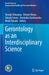 Gerontology as an Interdisciplinary Science by Tomoki Shiozawa