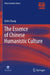 The Essence of Chinese Humanistic Culture by Qizhi Zhang