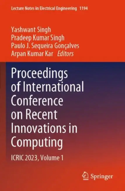 Proceedings of International Conference on Recent Innovations in Computing: Icric 2023 by Yashwant Singh