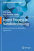 Recent Progress in Nanobiotechnology: Modern Techniques in Biomedical Applications by P. M. Visakh