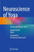 Neuroscience of Yoga: Theory and Practice: Part 1 by Akshay Anand