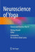 Neuroscience of Yoga: Theory and Practice: Part II by Akshay Anand
