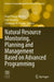 Natural Resource Monitoring, Planning and Management Based on Advanced Programming by Arun Pratap Mishra
