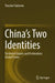 China’s Two Identities: Territorial Empire and Postmodern Global Power by Theodor Tudoroiu