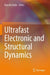 Ultrafast Electronic and Structural Dynamics by Kiyoshi Ueda