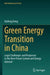 Green Energy Transition in China: Legal Challenges and Responses to the New Power System and Energy Internet by Haifeng Deng