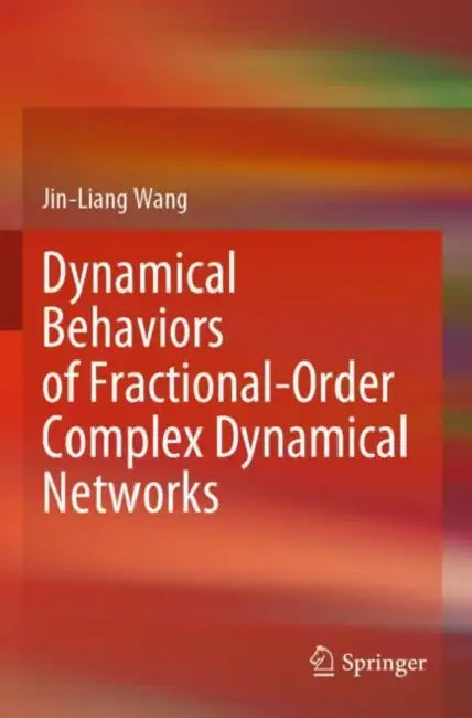 Dynamical Behaviors of Fractional-Order Complex Dynamical Networks by Jin-Liang Wang