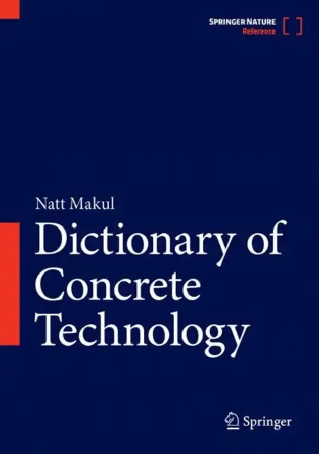 Dictionary of Concrete Technology by Natt Makul