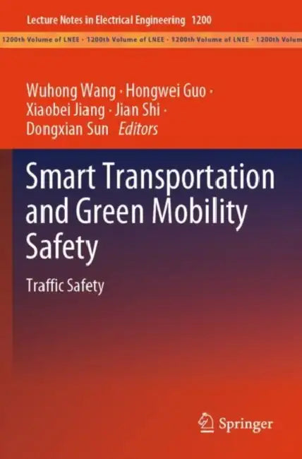 Smart Transportation and Green Mobility Safety