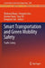 Smart Transportation and Green Mobility Safety