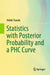Statistics with Posterior Probability and a Phc Curve by Hideki Toyoda