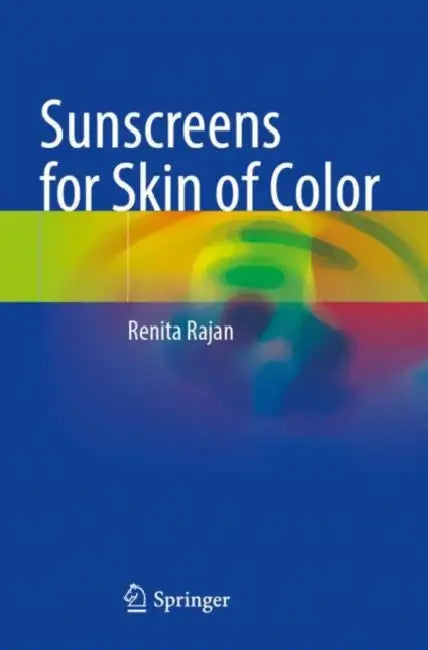 Sunscreens for Skin of Color by Renita Rajan