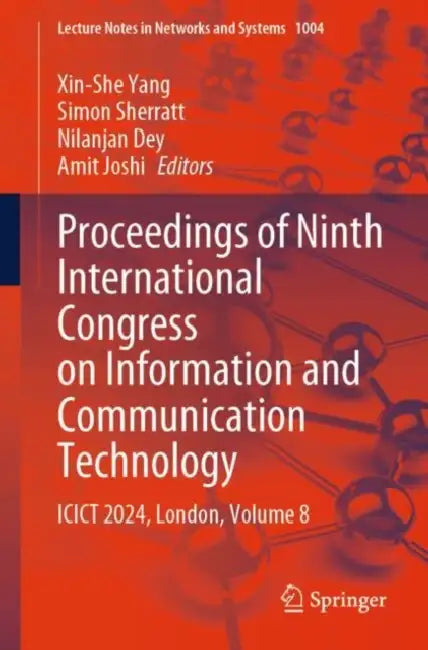 Proceedings of Ninth International Congress on Information and Communication Technology: ICICT 2024, London by Amit Joshi
