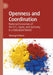 Openness and Coordination: National Economies of the U.S., Japan, and Germany in a Globalized World by Hyeong-KI Kwon