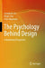 The Psychology Behind Design: A Marketing Perspective by Jeongmin Lee