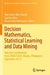 Decision Mathematics, Statistical Learning and Data Mining