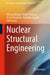 Nuclear Structural Engineering by Mitsuru Uesaka