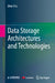 Data Storage Architectures and Technologies by Jiwu Shu
