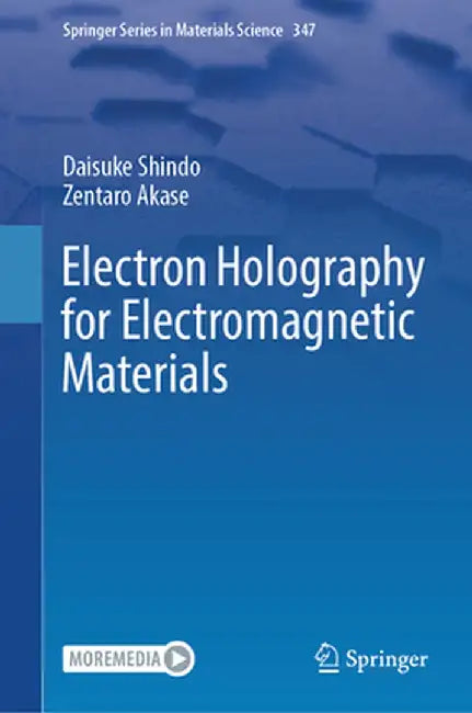 Electron Holography for Electromagnetic Materials by Daisuke Shindo