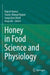 Honey in Food Science and Physiology by Rajesh Kumar